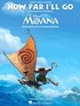 How Far I'll Go (from Moana)