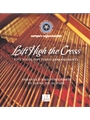 Lift High the Cross