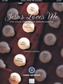 Jesus Loves Me