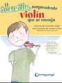 El Increible Sorprendente Violin