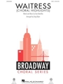Waitress - Choral Highlights