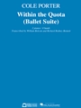 Within the Quota (Ballet Suite)