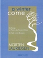 Winter Come, A