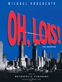 METROPOLIS SYMPHONY: IV. Oh, Lois!