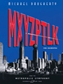 METROPOLIS SYMPHONY: III. Mxyzptlk