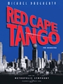 Red Cape Tango