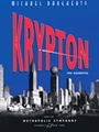 METROPOLIS SYMPHONY: II. Krypton