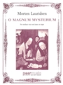 O Magnum Mysterium