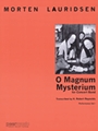O Magnum Mysterium