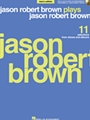 Jason Robert Brown Plays Jason Robert