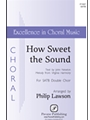 How Sweet the Sound