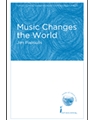 Music Changes the World