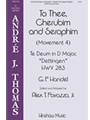 To Thee Cherubim and Seraphim