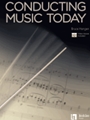 Conducting Music Today