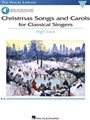Christmas Songs and Carols for Classical Singers