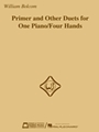 Primer and Other Duets for One Piano Four/Hands