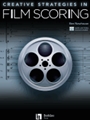 Creative Strategies in Film Scoring