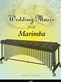 Wedding Music for Marimba