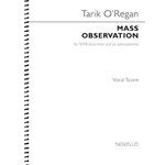 Mass Observation - Vocal Score for SATB and Percussion