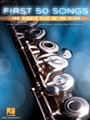 First 50 Songs You Should Play on the Flute