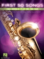 First 50 Songs You Should Play on the Sax
