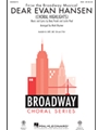 Dear Evan Hansen - Choral Highlights