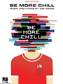 Be More Chill