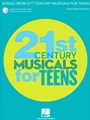 Songs from 21st Century Musicals for Teens - Young Men's Edition
