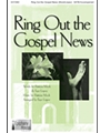 Ring Out the Gospel News