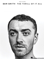 Sam Smith - The Thrill of It All