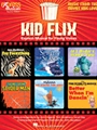 Kid Flix: Music from the Movies Kids Love