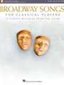 Broadway Songs for Classical Players - Violin and Piano