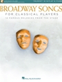 Broadway Songs for Classical Players - Trumpet and Piano