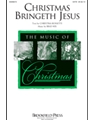 Christmas Bringeth Jesus