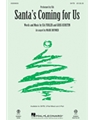Santa's Coming For Us
