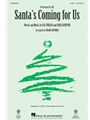 Santa's Coming For Us