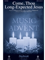 Come Thou Long-Expected Jesus