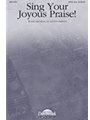 Sing Your Joyous Praise