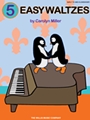 Five Easy Waltzes