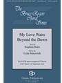 My Love Waits Beyond the Dawn