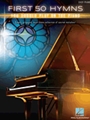 First 50 Hymns You Should Play on Piano