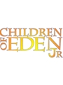 Children of Eden JR