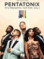 Pentatonix - PTX Presents: Top Pop, Vol. 1