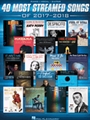 40 Most Streamed Songs of 2017-2018