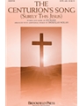 Centurion's Song - Surely This Jesus
