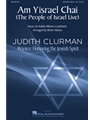 Am Yisrael Chai - The People of Israel Live