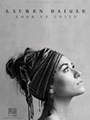 Lauren Daigle - Look Up Child
