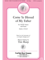 Come Ye Blessed of My Father