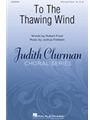 To the Thawing Wind
