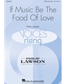 If Music Be the Food of Love